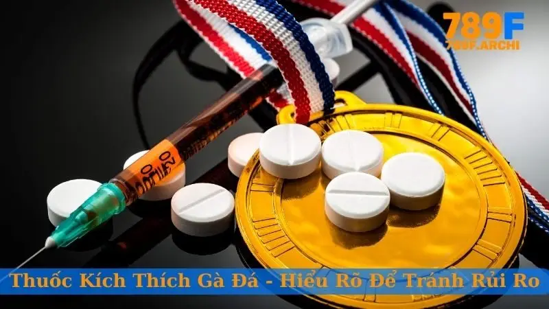 Thuốc kích thích gà đá 789F